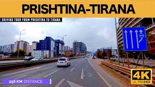 PRISHTINE TIRANE  UDHETIM NE KOHE REALE PRISHTINA  TIRANE RRUGA QE BASHKON TROJET SHQIPTARE 4K [upl. by Yztim44]