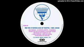 No No Y ShowKai quotBquot Taste  Mix Jean [upl. by Mikah]