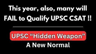 UPSC CSAT  The New Normal  You cannot clear CSAT by studying this way [upl. by Namsaj807]