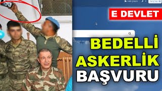 E Devlet Bedelli Askerlik Başvurusu Nasıl Yapılır [upl. by Llenyar796]