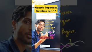 Class 12th  Genetics important questions Part 17  neet k2institute [upl. by Marnia]