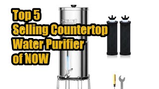 Top 5 Selling Countertop Water Purifier of NOW [upl. by Tuesday]