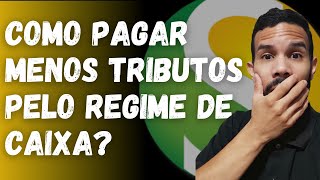 REGIME DE CAIXA na apuração do Simples Nacional como funciona [upl. by Marko]