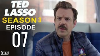 TED LASSO Season 3 Episode 7 Trailer  Theories And What To Expect [upl. by Hoskinson]