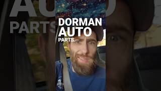 The truth about DORMAN AUTO PARTS 😳 [upl. by Nahtanaoj]