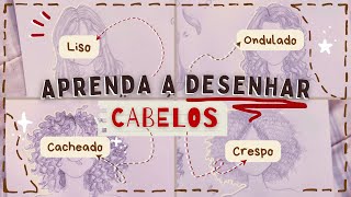 COMO DESENHAR CABELOS → diferentes TIPOS e PENTEADOS ★ [upl. by Seaver]