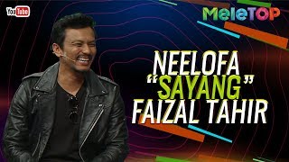 Berani Neelofa panggil Faizal Tahir quotSayangquot  Faizal Tahir amp Akim Ahmad  MeleTOP  Neelofa amp Nabil [upl. by Anizor516]