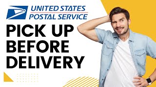 Can I Pick Up A Package From USPS Before Delivery [upl. by Ranite]