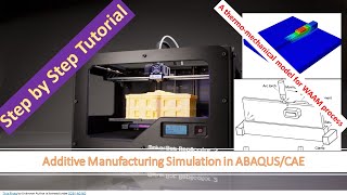 Additive Manufacturing Simulation in ABAQUSCAE Wire Arc Additive Manufacturing WAAM Process [upl. by Athelstan]