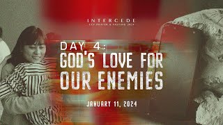 INTERCEDE 2024  Day 4 Gods Love for Our Enemies  CCF San Francisco [upl. by Jerol]