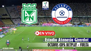 NACIONAL VS ALIANZA FC En Vivo Hoy 🔴 Copa Betplay 2024 Octavos Vuelta Partido en vivo [upl. by Shriner517]