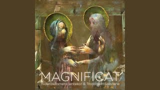 MAGNIFICAT V Fecit potentiam [upl. by Ewold676]