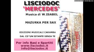 MERCEDES  MAZURKA PER SAX  MAZURKA PER SASSOFONO  WILLIAM ISABEL [upl. by Neddra]