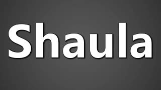 How To Pronounce Shaula [upl. by Hendrick]