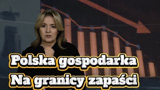 Polska gospodarka na granicy zapaści [upl. by Woothen]