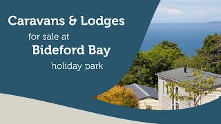 Caravans amp Lodges For Sale at Bideford Bay Holiday Park  Bideford Devon [upl. by Katti]