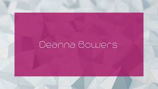 Deanna Bowers  appearance [upl. by Ahslek308]