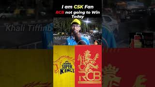 I am CSK supporter RCB not going to win Today [upl. by Eiuol867]