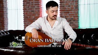 Okan Babacan Yüreğimde sızı Var  Yakışmadı Sana Ellerin Bileziği [upl. by Belicia]