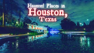 Haunted Places in Houston [upl. by Bud854]