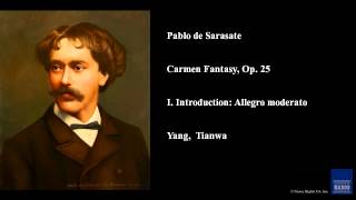 Pablo de Sarasate Carmen Fantasy Op 25 I Introduction Allegro moderato [upl. by Bjorn]