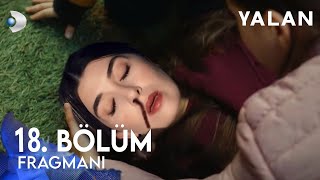 Yalan 18 Bölüm Fragmanı [upl. by Repotsirhc]