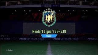 FIFA 22 TOTS LIGUE 1 RENFORT 75 X10 [upl. by Atteirneh]