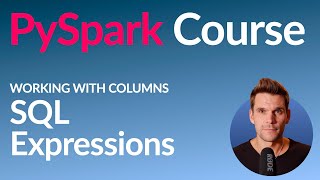 PySpark Course 18 Using SQL Expressions [upl. by Nyllij155]