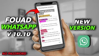 New Update 🔥 Fouad Whatsapp V 1010 [upl. by Lennon]