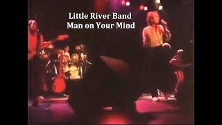 Little River Band  Man on Your Mind  1981  Live Video Houston Texas [upl. by Vachill]