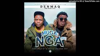 DenmaQ Mganga part 2ft Moolah Crown music Audio [upl. by Lindo]