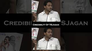 Credibility Of YSJaganysjagan CMYSJagan YSJaganAgain voteforfan jaganaithenechesthadu [upl. by Ylimme]