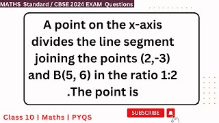 A point on the xaxis divides the line segment joining the points 23 and B5 6 in the ratio [upl. by Adnimra]