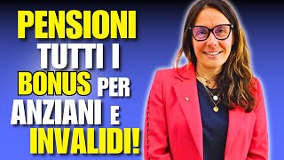 PENSIONI TUTTI I BONUS PER ANZIANI E INVALIDI 2024 [upl. by Merrielle]