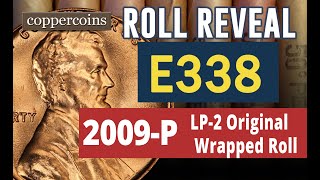 Coin Roll Hunt Reveal E338  2009P LP2 Original Wrapped Roll [upl. by Mommy75]