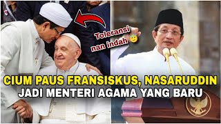 Cium Paus Fransiskus Nasaruddin Umar kini jadi Menteri Agama yg baru‼️Toleransi indah amp faktanya [upl. by Yedorb]