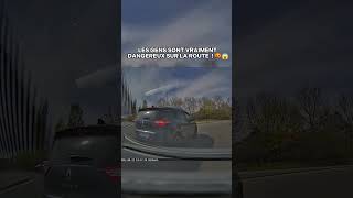 Les gens sont vraiment dangereux sur la route  🤬😱 dashcam france route roadrage [upl. by Dloniger]