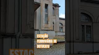 Estação Ferroviária de Botucatu [upl. by Lamee]