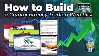 How to Build a Cryptocurrency Trading Watchlist [upl. by Vieva]