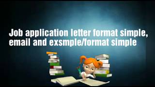 Job application letter format simpleemail and examples format simple [upl. by Delgado]