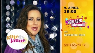 „Schlager aktuell“ mit Katharina Herz 9 April 19 Uhr [upl. by Turmel]