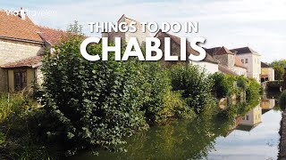 13 Best Things to Do in Chablis France  Travel Guide 4K [upl. by Devin]