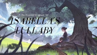 Isabellas Lullaby  The Promised Neverland OST ♡ 8D USE HEADPHONE [upl. by Erialc46]