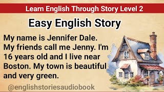 Learn English through Story  Level 2  Listen English Story  Graded Reader [upl. by Ethan498]