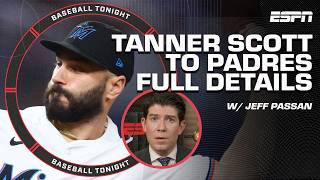 TANNER SCOTT TO PADRES FULL DETAILS 🚨 Jeff Passan shares on MarlinsPadres deal  MLB Trade Deadline [upl. by Ignatia]