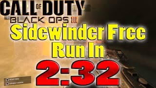 Black Ops 3  Sidewinder Free Run In 232 Faster Run In Description [upl. by Matheson]