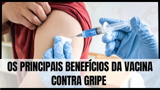 Benefícios da vacina contra gripe – Quem pode tomar [upl. by Simmie]