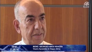 Siria La testimonianza del Vicario Apostolico di Aleppo Mons Georges Abou Khazen [upl. by Aneel775]