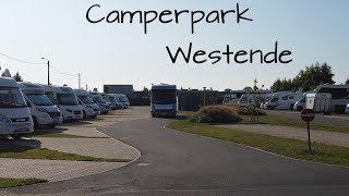 Camperpark Campingplatz Westende🏝 Belgien nahe Ostende [upl. by Fiann]