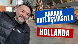 ANKARA ANLAŞMASIYLA HOLLANDA’YA NASIL GİDİLİR benyuxel [upl. by Hanaj]